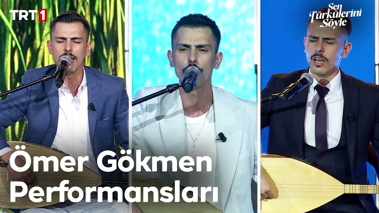Ömer Gökmen Tüm Performanslar - Sen Türkülerini Söyle @trt1