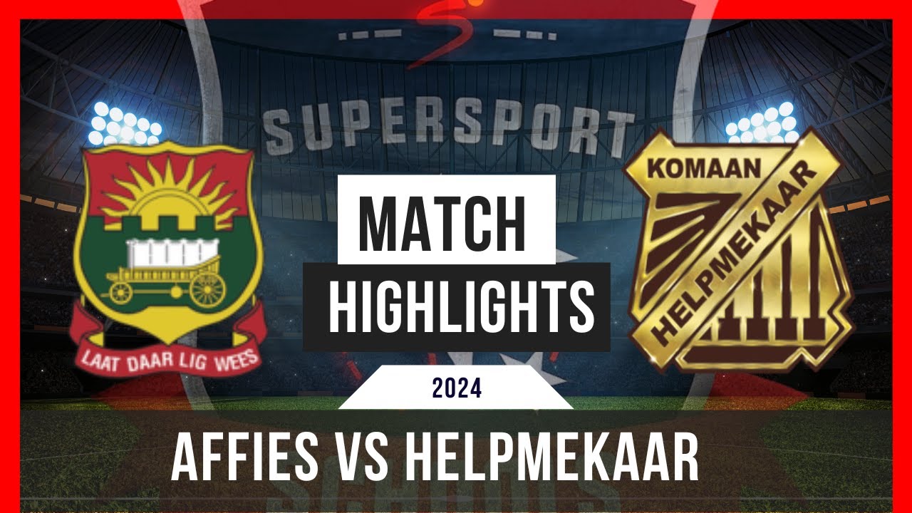 2024 HIGHLIGHTS: Helpmekaar vs Affies