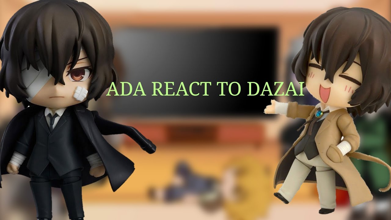 Past ADA react to Dazai Osamu || Bungo Stray Dogs