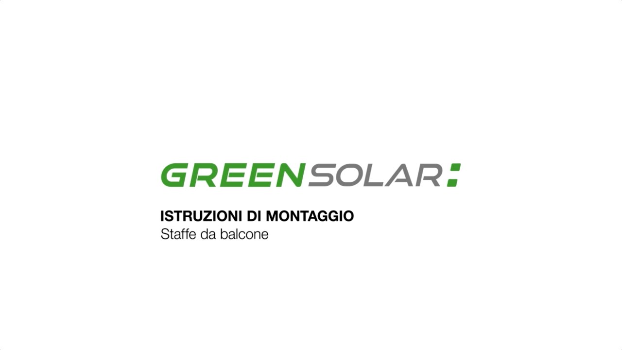 Green Solar - Istruzioni di montaggio fotovoltaico da balcone (moduli in vetro)