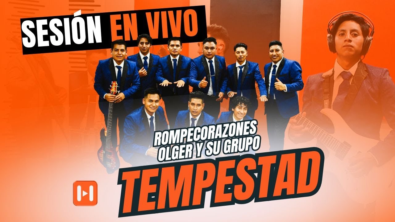 Rompecorazones Olger y su GRUPO TEMPESTAD - En HVP Estudio / EPISODIO # 12 (SESIÓN EN VIVO COMPLETO)