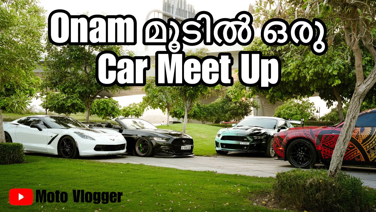 Onam സ്റ്റൈലിൽ Costume ആയി ഒരു Car Meet Up At Dubai 🥵
