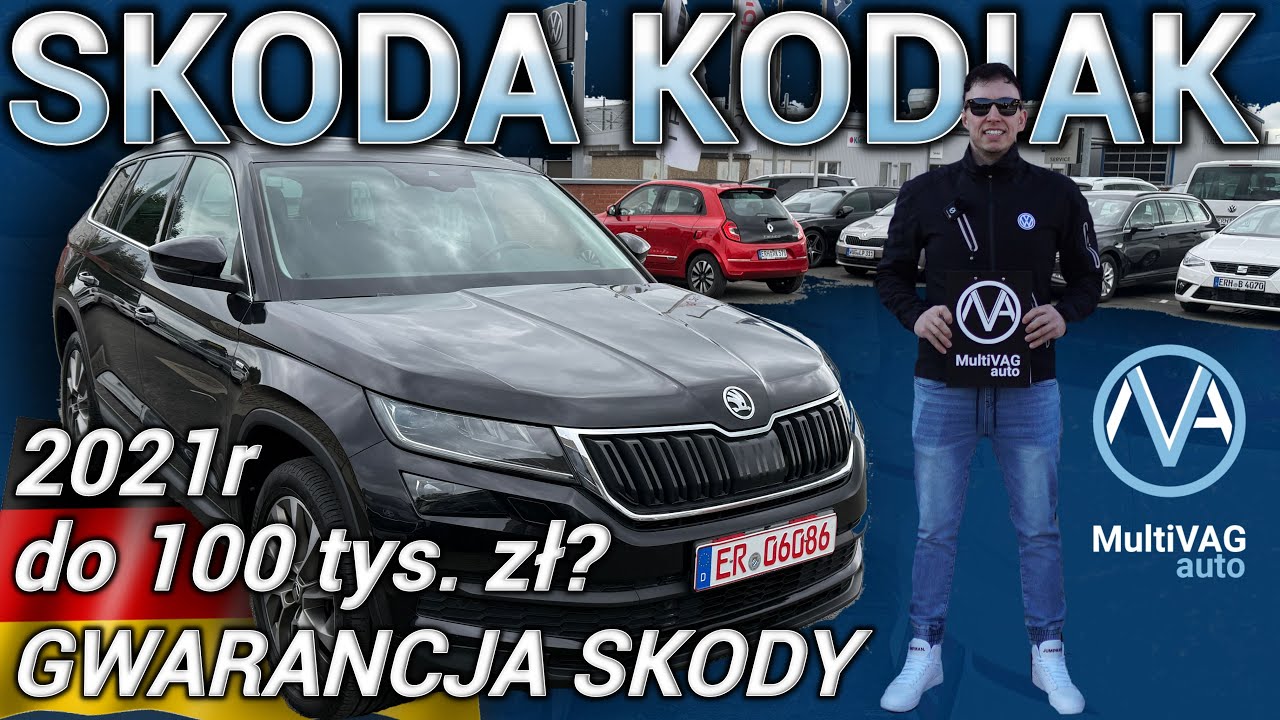 SUV ze Skody z Niemiec do 100 tys. zł &ndash; SKODA KODIAQ 2021 Diesel! Auto z gwarancją? Sprawdzamy! VAG