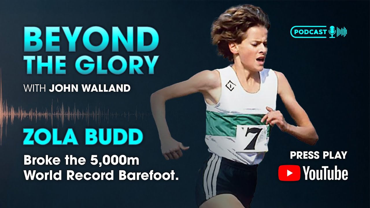 E17:  Beyond the Glory - Zola Budd