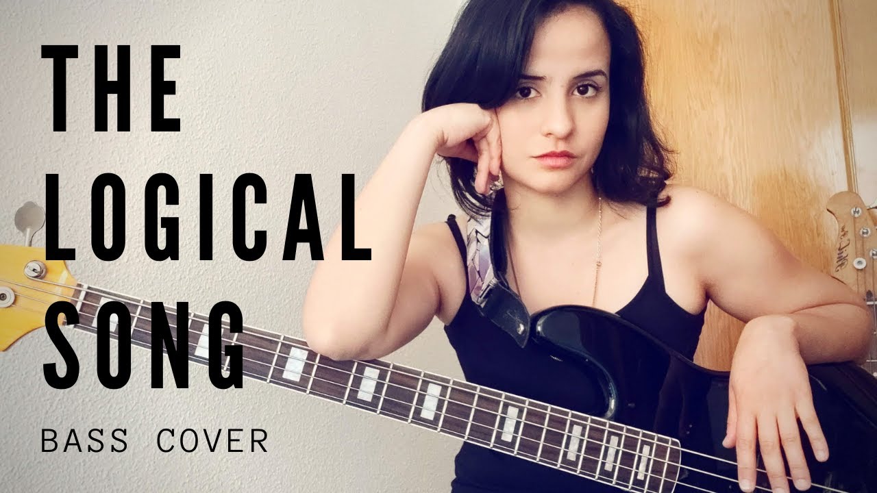 The Logical Song - BASS COVER - Supertramp