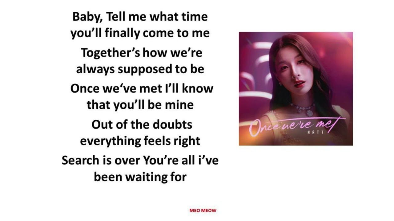 Once We've Met Ost.ล้านวงโคจร The Series (Reverse With Me The Series) - Natt Nattamon - LYRICS