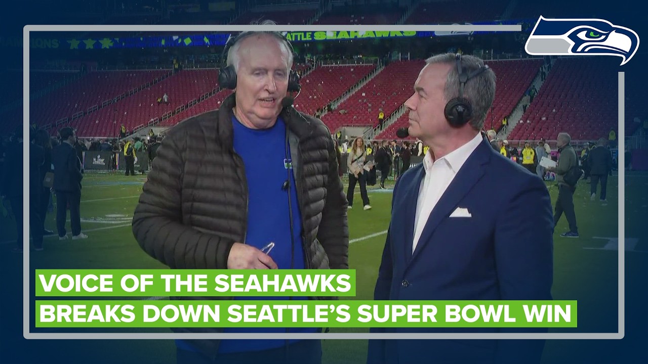 Voice of the Seahawks breaks down Seattle's Super Bowl win