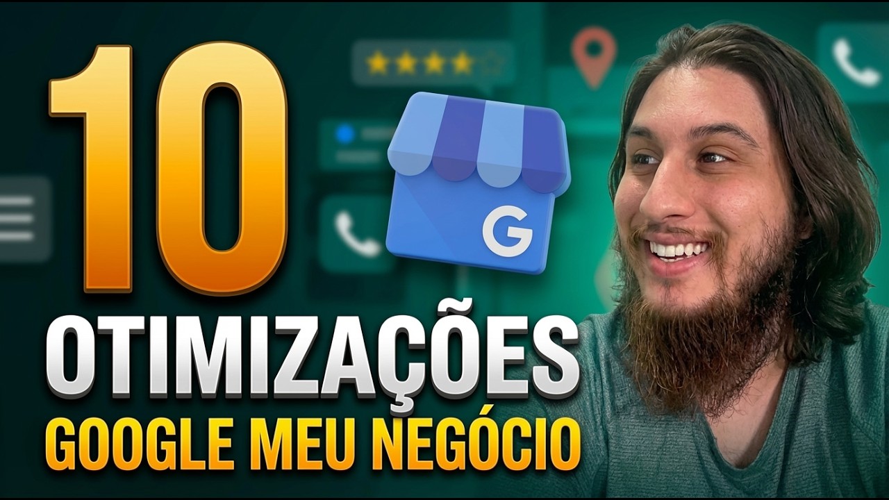 COMO OTIMIZAR O GOOGLE MEU NEG&Oacute;CIO PASSO A PASSO 2026