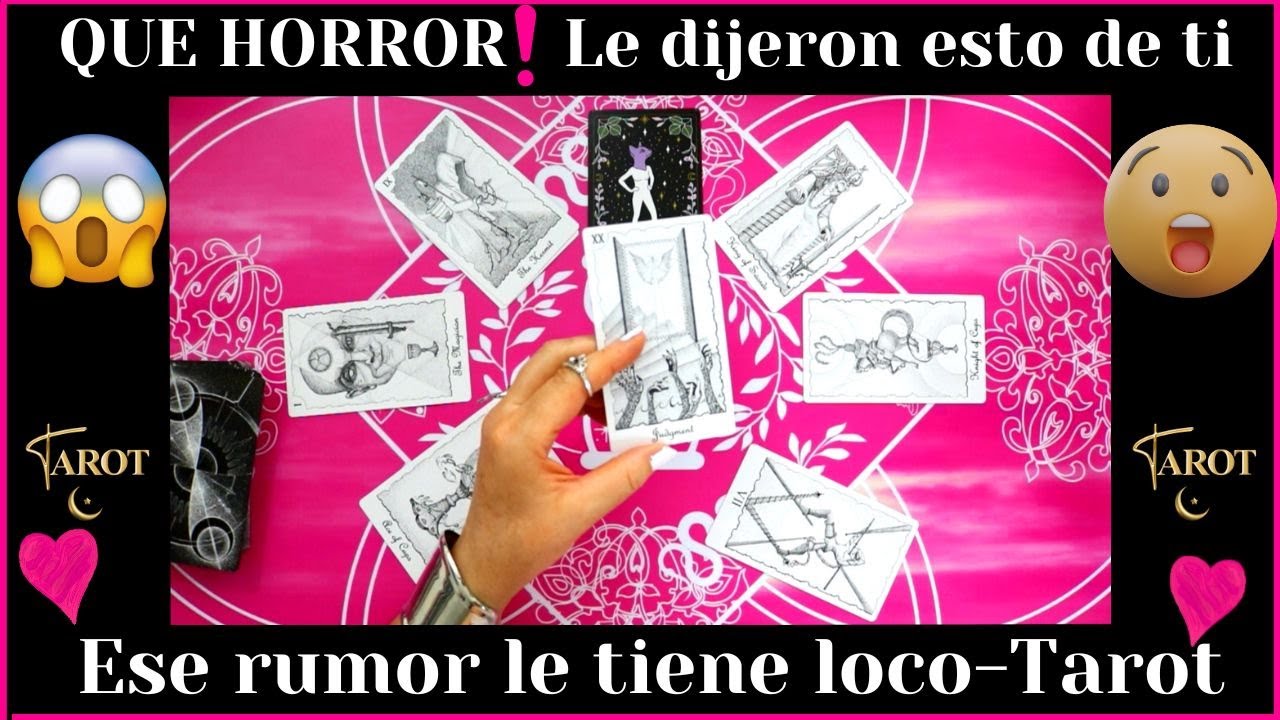 ⚠️QUE HORROR⚠️UN AMIGO LE DIJO ESTO DE TI Y ESE RUMOR LE TIENE COMPLETAMENTE LOCO❤️LECTURA DE TAROT