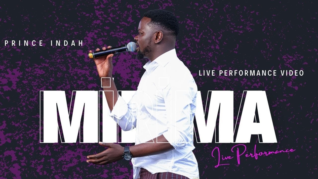PRINCE INDAH – MIRIMA LIVE PERFORMANCE  [OFFICIAL VIDEO]