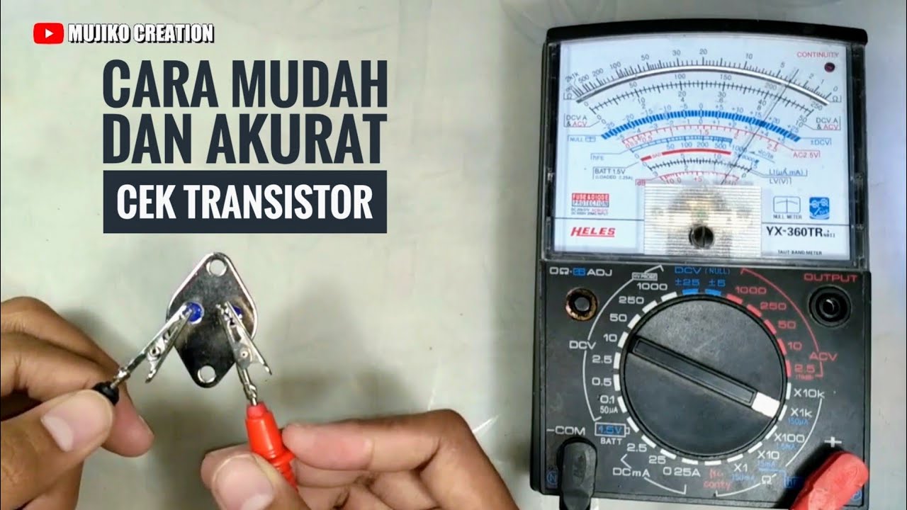 Cara Cek Transistor Final Jengkolan
