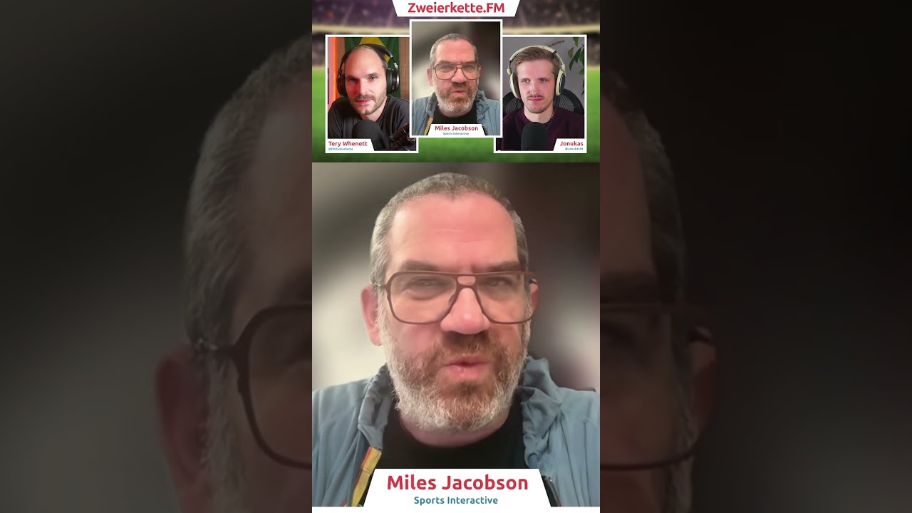 Football-Manager-Boss Miles Jacobson &uuml;ber den #FM26 | #ZweierketteFM #FootballManager