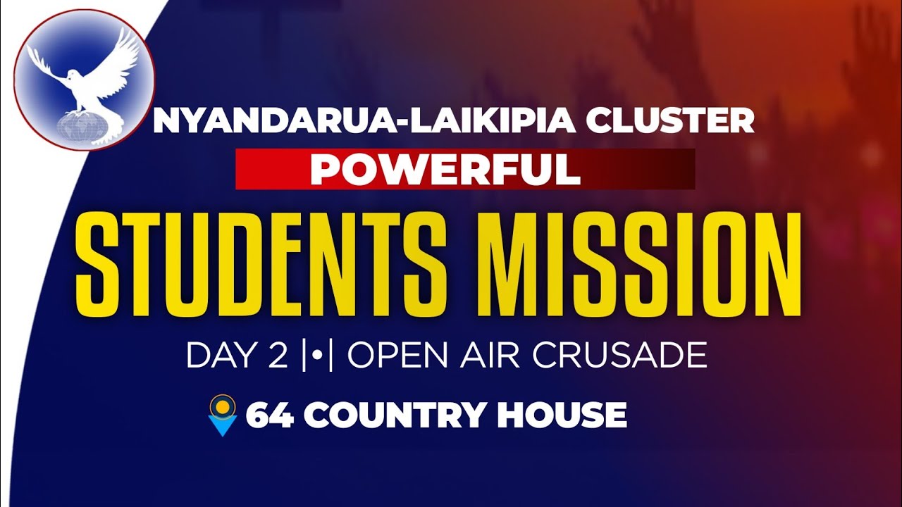 NYANDARUA - LAIKIPIA CLUSTER RHSF || 3-DAYS STUDENTS' MISSION || DAY 2 OPEN AIR CRUSADE 