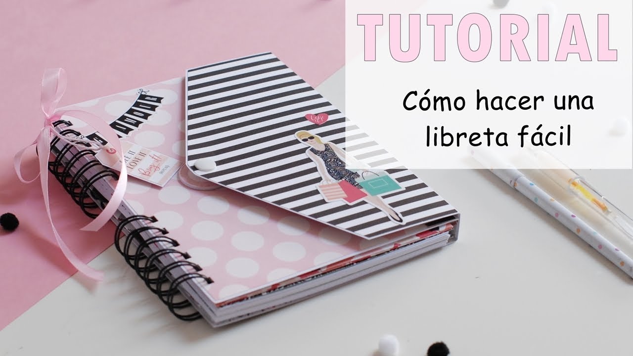 📒 TUTORIAL scrapbooking: Cómo hacer una LIBRETA FÁCIL y original