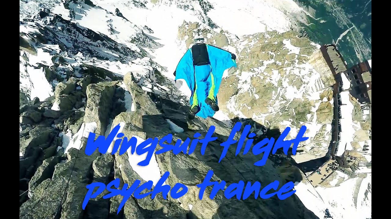 WIngsuit flight - Psycho Trance