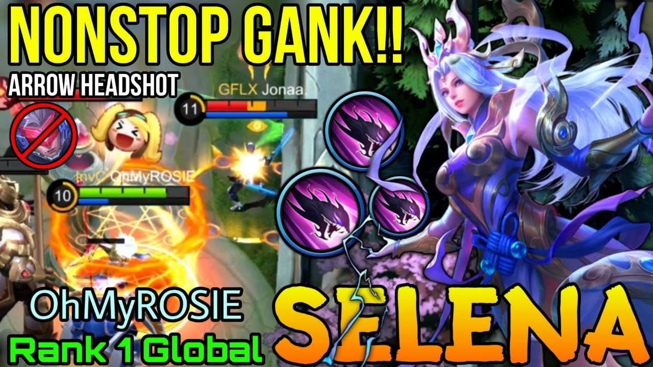 NonStop Roam & Gank Selena ThunderFlash MVP Play! - Top 1 Global Selena OhMyROSIE - Mobile Legends