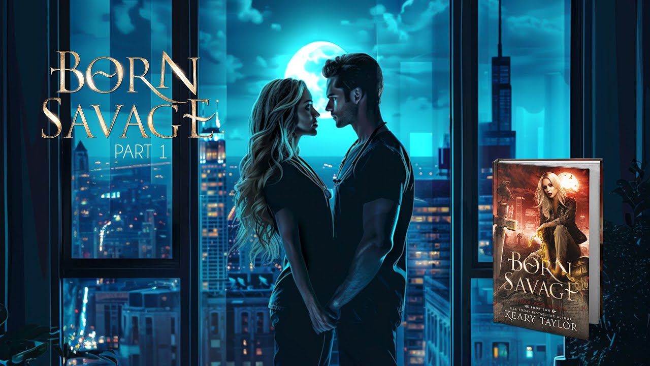 Born Savage Audiobook - Part 1 - A Paranormal Vampire Romance