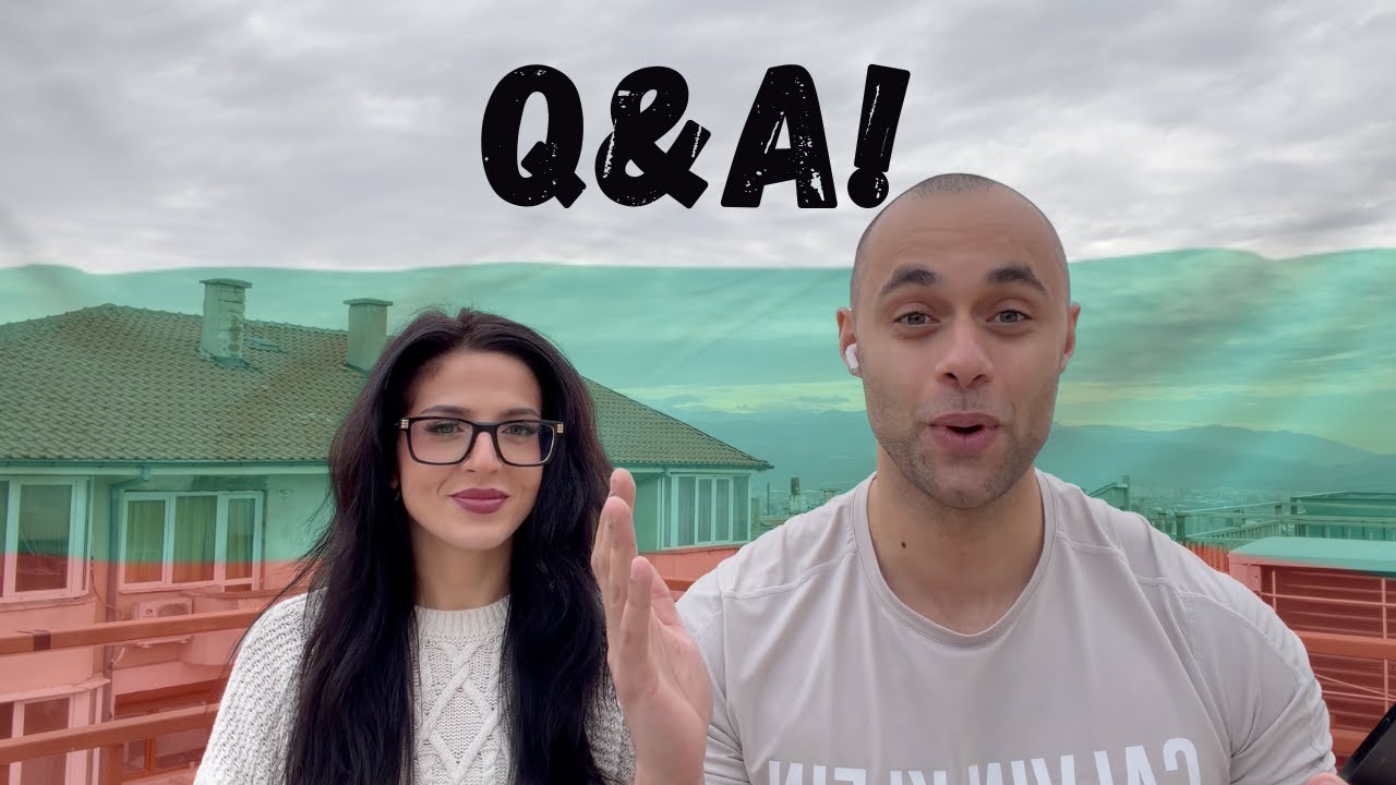 Q&A WITH MARINA | HOW IS LIFE IN BULGARIA? 🇧🇬