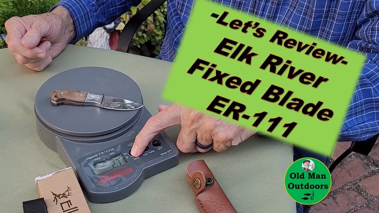 Elk River ER-111 Fixed Blade Knife Review