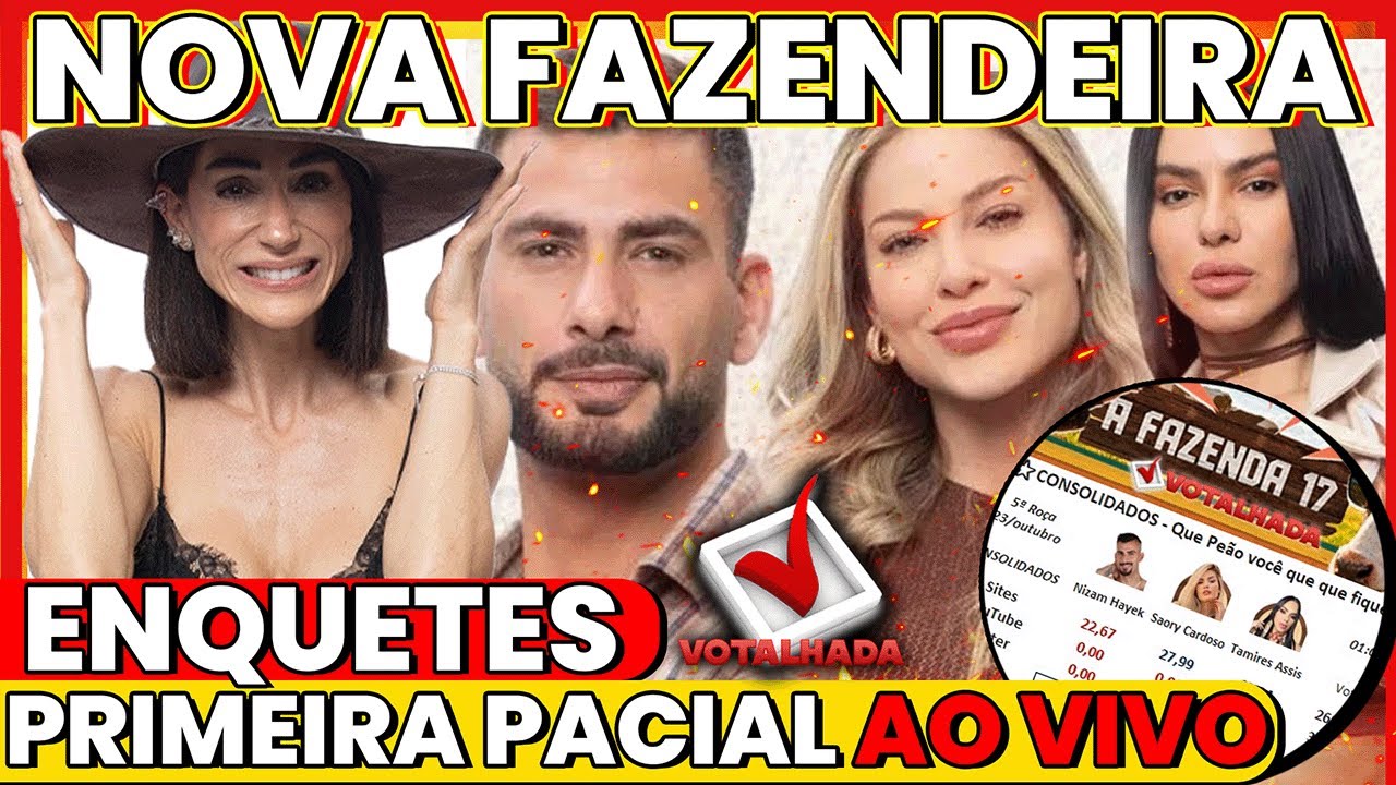 ENQUETES A FAZENDA QUEM SAI ? PRIMEIRA PARCIAL VOTALHADA