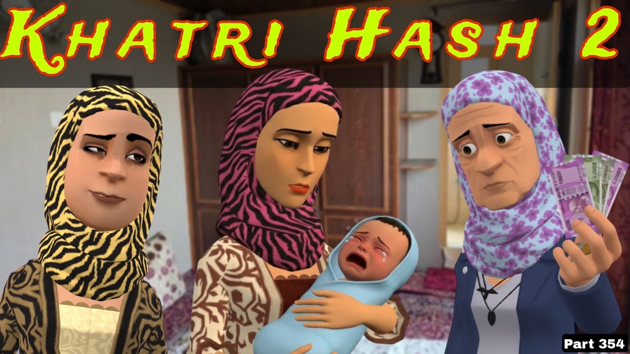 Khatri Hash 2 | Part 354 | Lali te Makaan | Kashur Circus