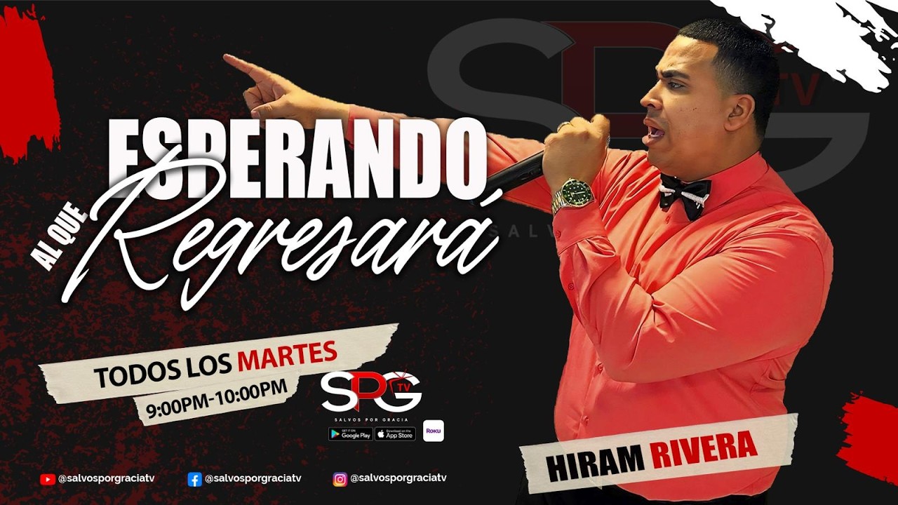 ESPERANDO AL QUE REGRESARA / EVANGELISTA HIRAM RIVERA MATOS (/3/26)