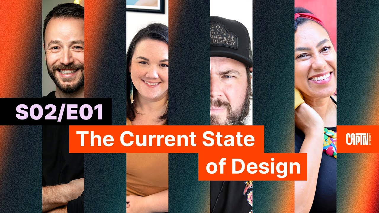 S02/E01 - The Current State of Design - Part 1