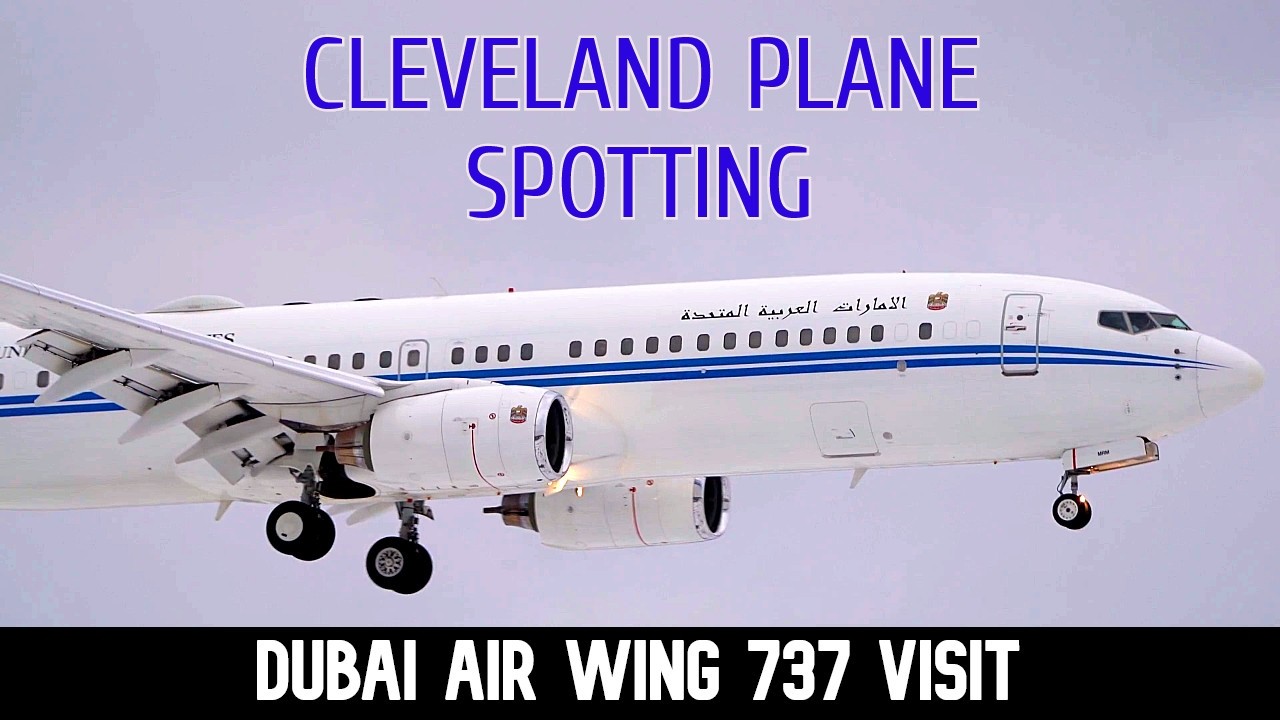 Cleveland Plane Spotting. Dubai Air Wing 737 Returns & More