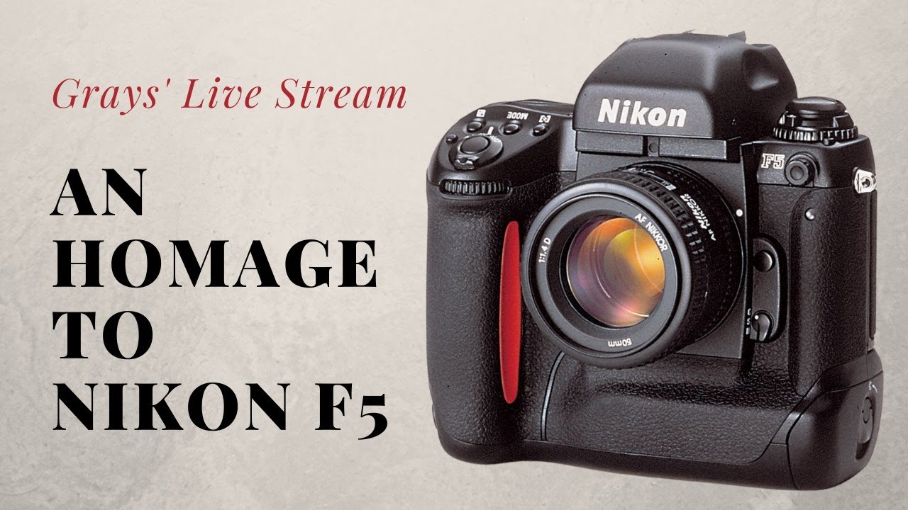 Grays' Live Stream: All about Nikon F5 - Nikon&rsquo;s most expensive film camera