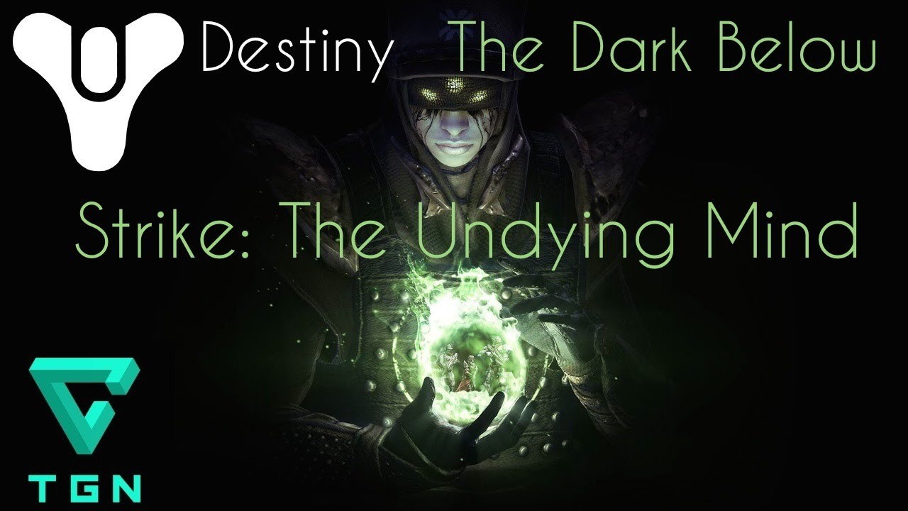 Destiny Expansion I: The Dark Below Strike The Undying Mind