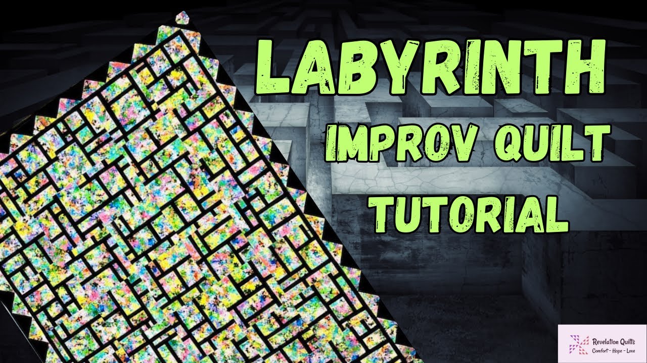 Step-by-Step Guide: Labyrinth Improv Quilt