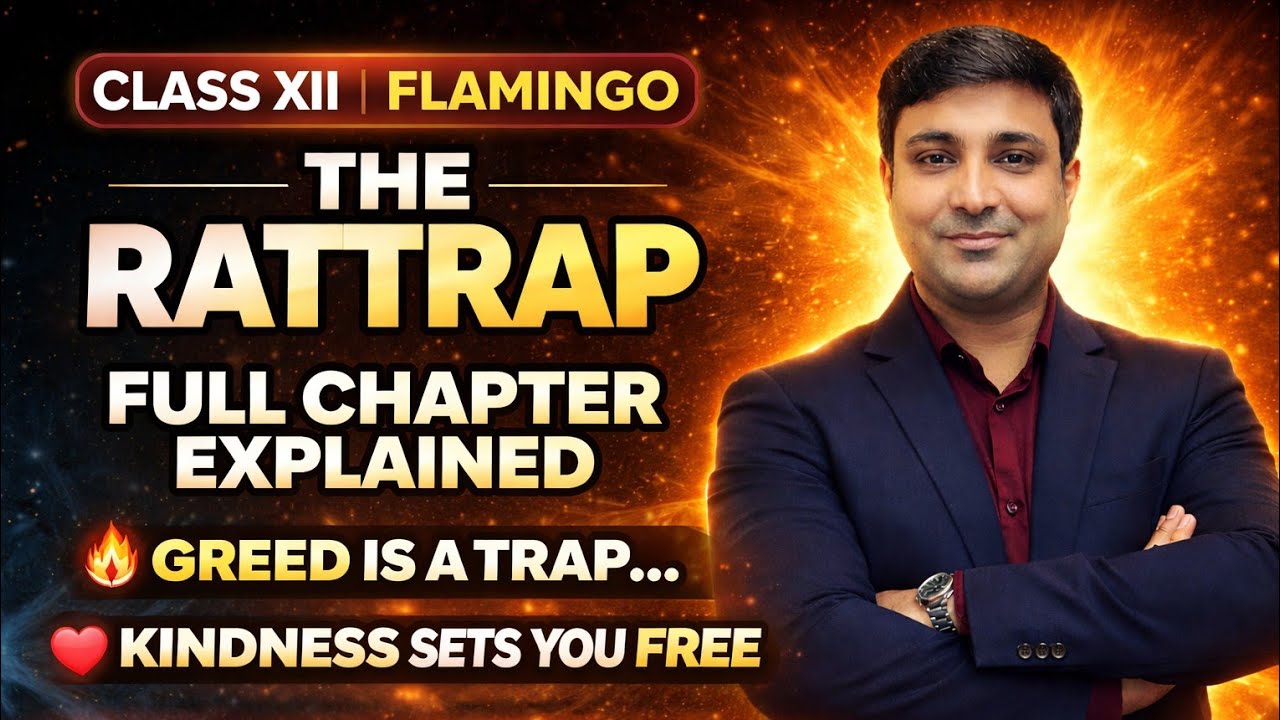 The Rattrap 🔥 Full Chapter in One Shot | Class 12 English Flamingo Ch 4 |  Board 2026