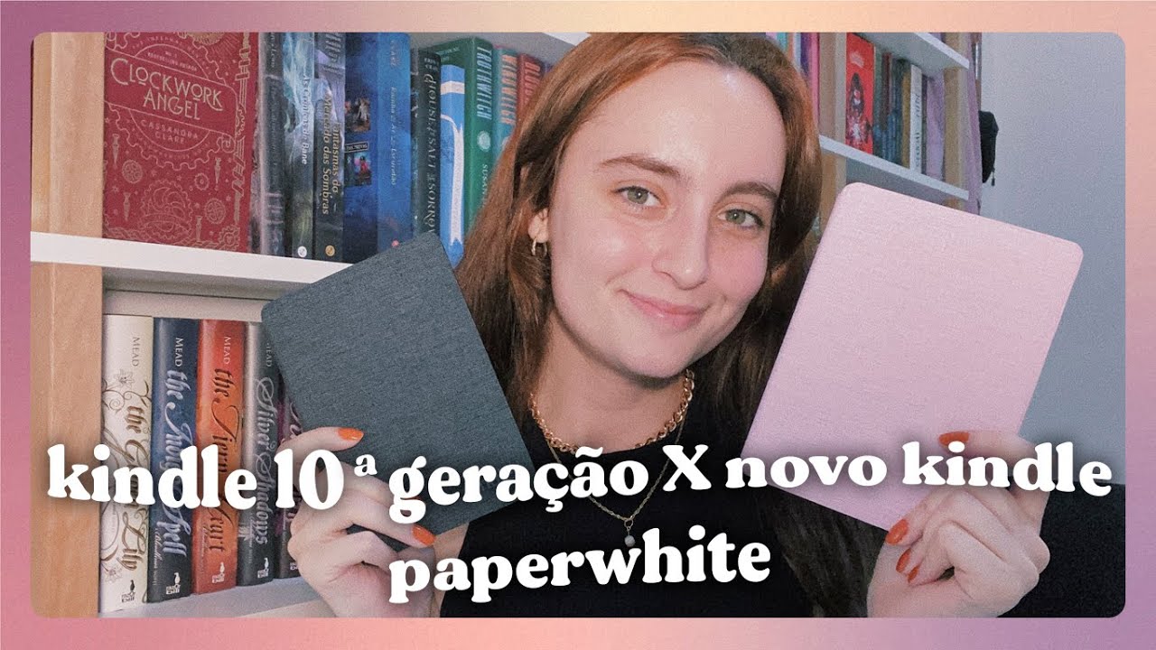 comparando o Kindle 10ª geração com o Kindle Paperwhite 11ª geração