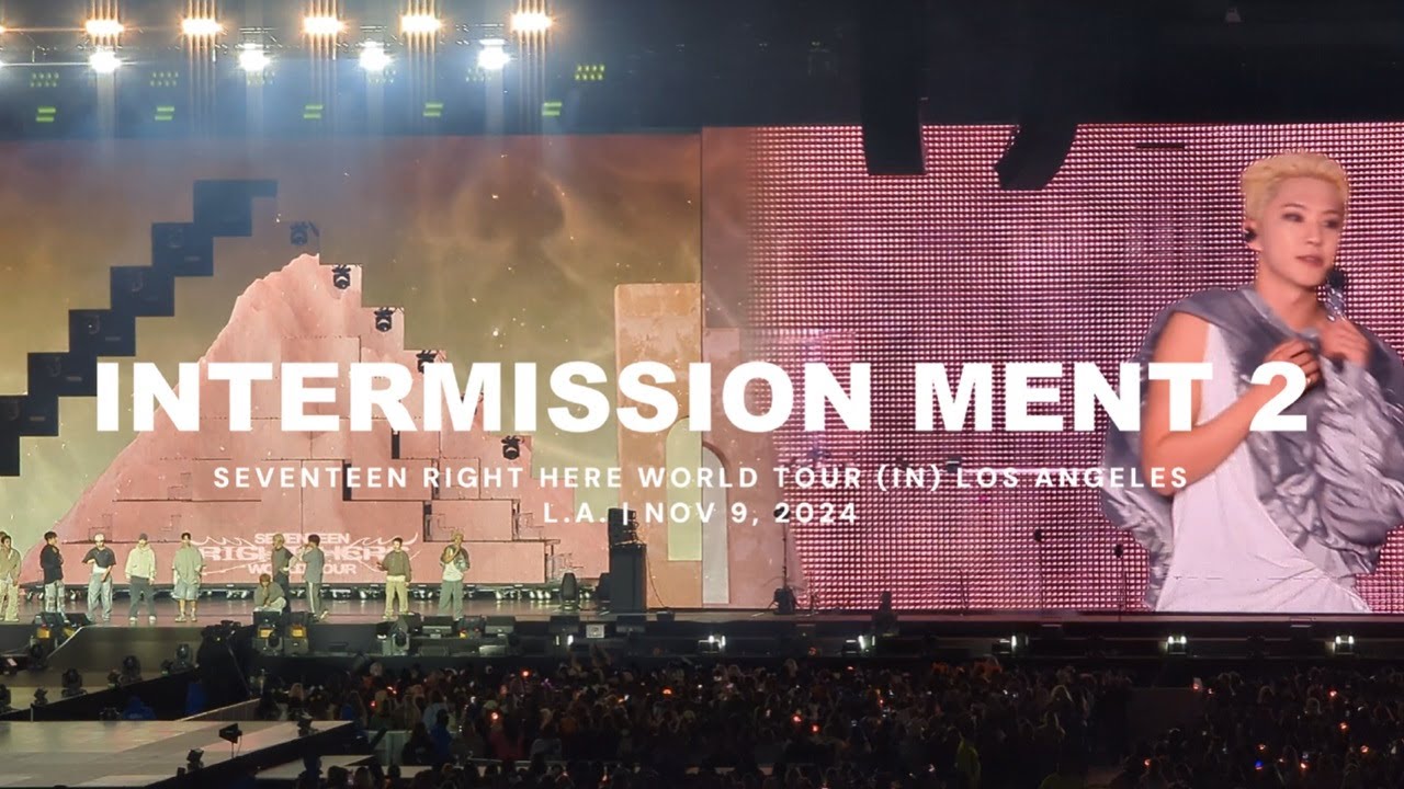 💎 241109 Seventeen Intermission Ment 2 in LA | Right Here World Tour | 4K Fancam 세븐틴 직캠 110924