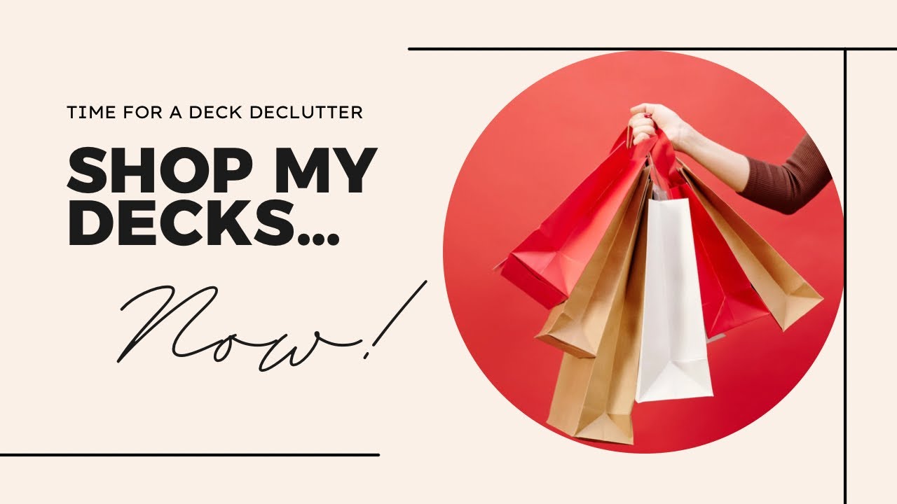 Shop My Deck Collection!  Give These Awesome Decks A Second Life And A New Home! Deck Declutter