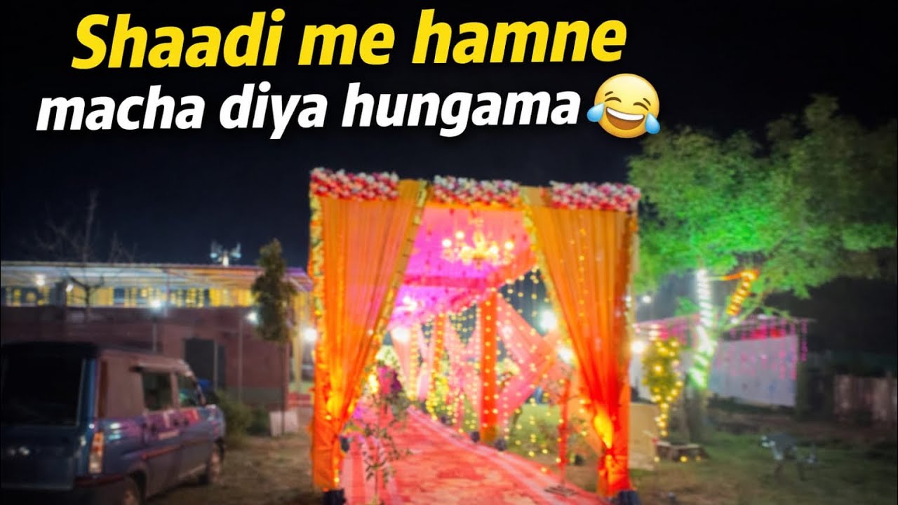 Shaadi me hamne macha diya hungama😁😅#shaadi #hungama #masti #jaipur #youtube #trending #vlog 