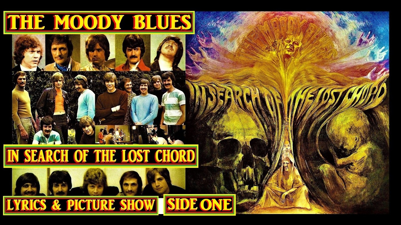 The Moody Blues: In Search Of The Lost Chord: Side 1 Lyrics & HD Picture Show