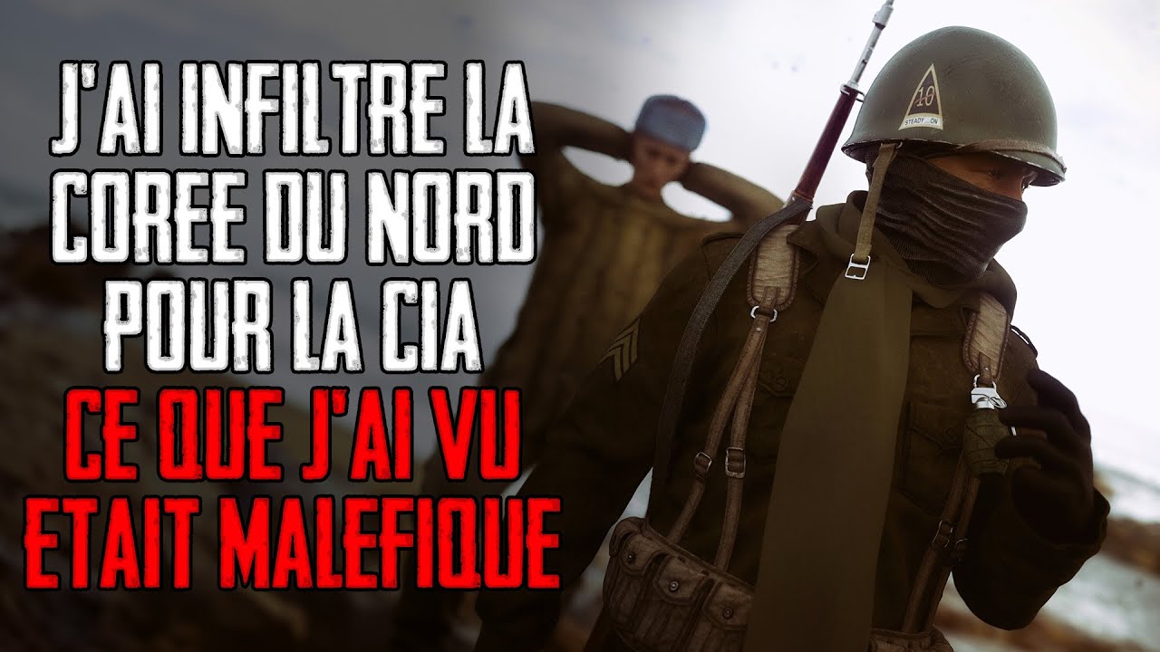 J'ai infiltr&eacute; la Cor&eacute;e du Nord pour la CIA, ce que j'ai vu &eacute;tait mal&eacute;fique... Histoires militaires