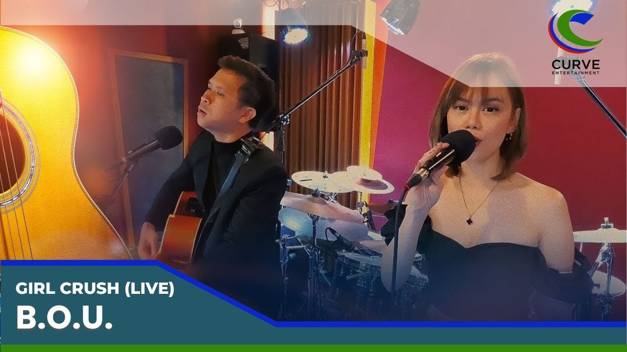 B.O.U. | Girl Crush | Live Sessions