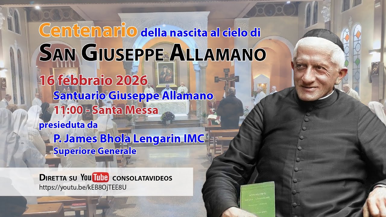 CENTENARIO Giuseppe Allamano - Casa Madre
