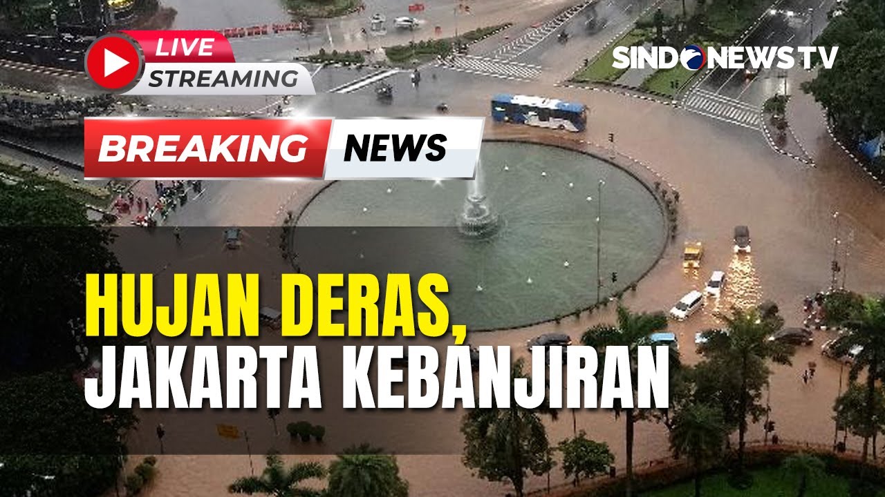 🔴BREAKING NEWS Hujan Deras, Jakarta Kebanjiran | 23/01