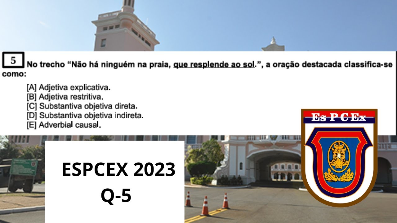 Espcex 2023 Q-5 No trecho 