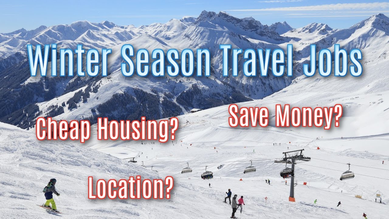 WINTER SEASON JOBS - Guide to Working the Winter Season #traveljobs #seasonalwork #savemoneytravel