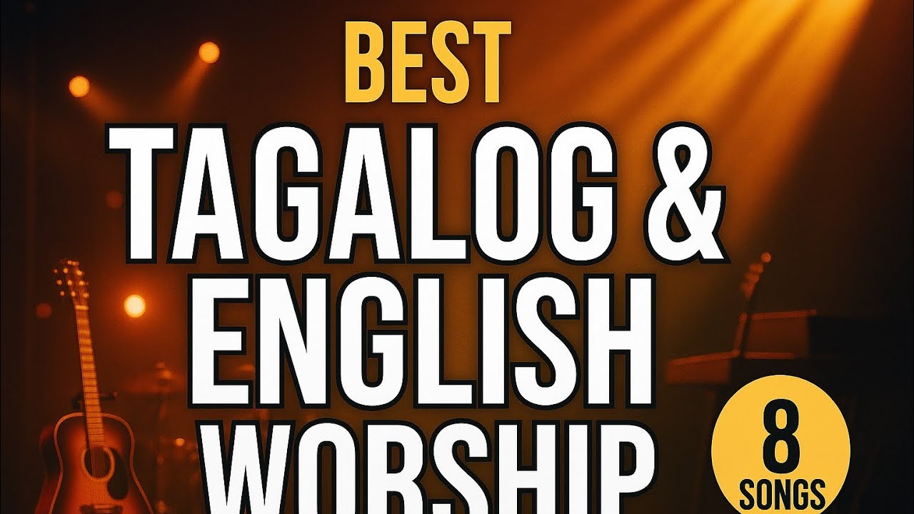 Best Tagalog Worship Compilation | Original Gospel Music