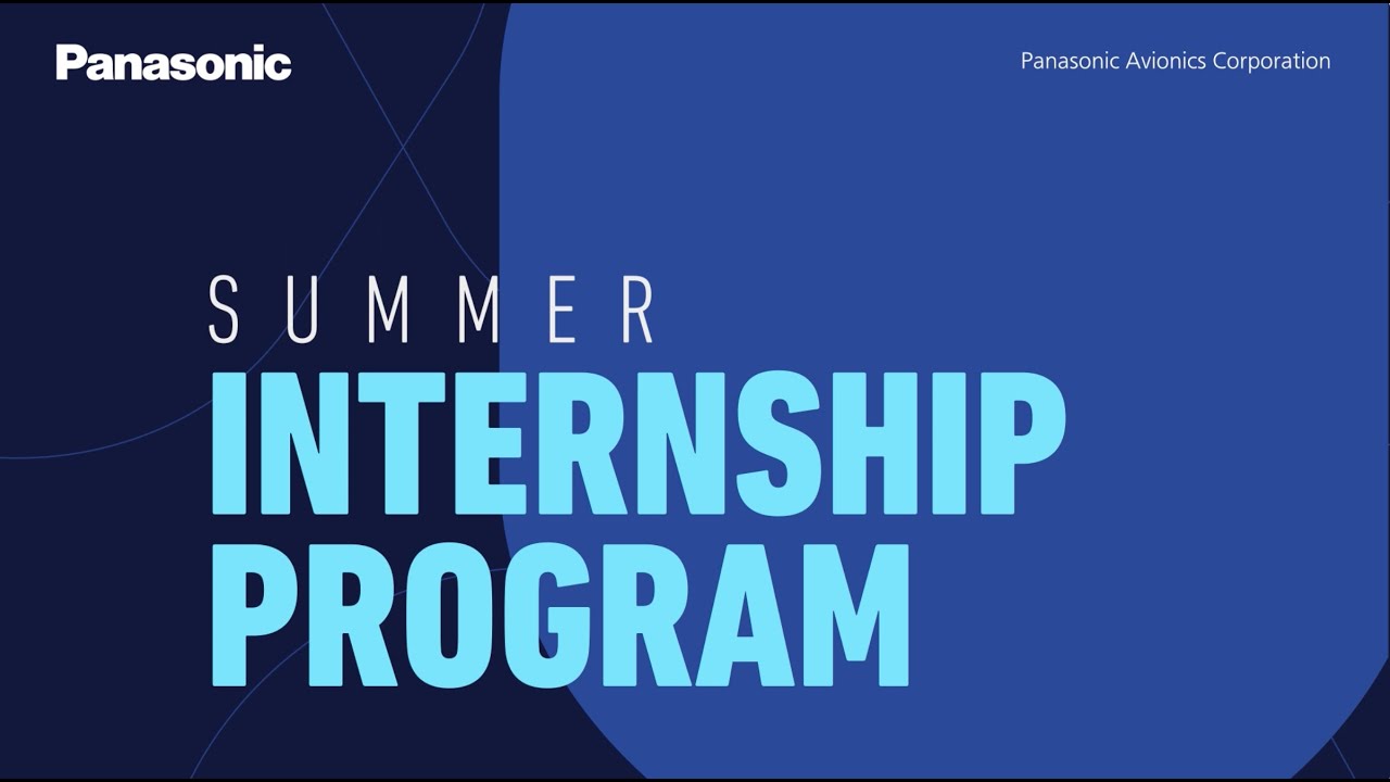 Panasonic Avionics Summer Internship Program