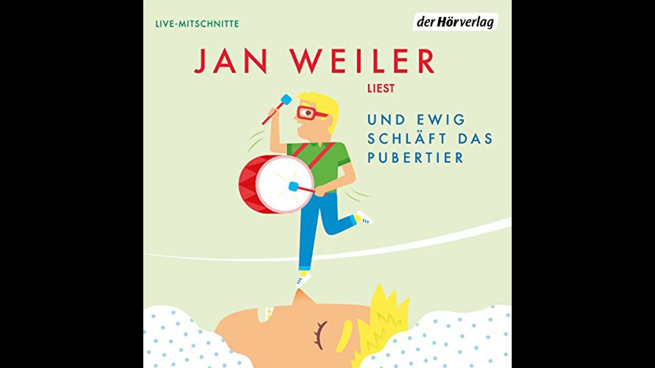 Hörbuch: Und ewig schläft das Pubertier - Jan Weiler Hörbuch