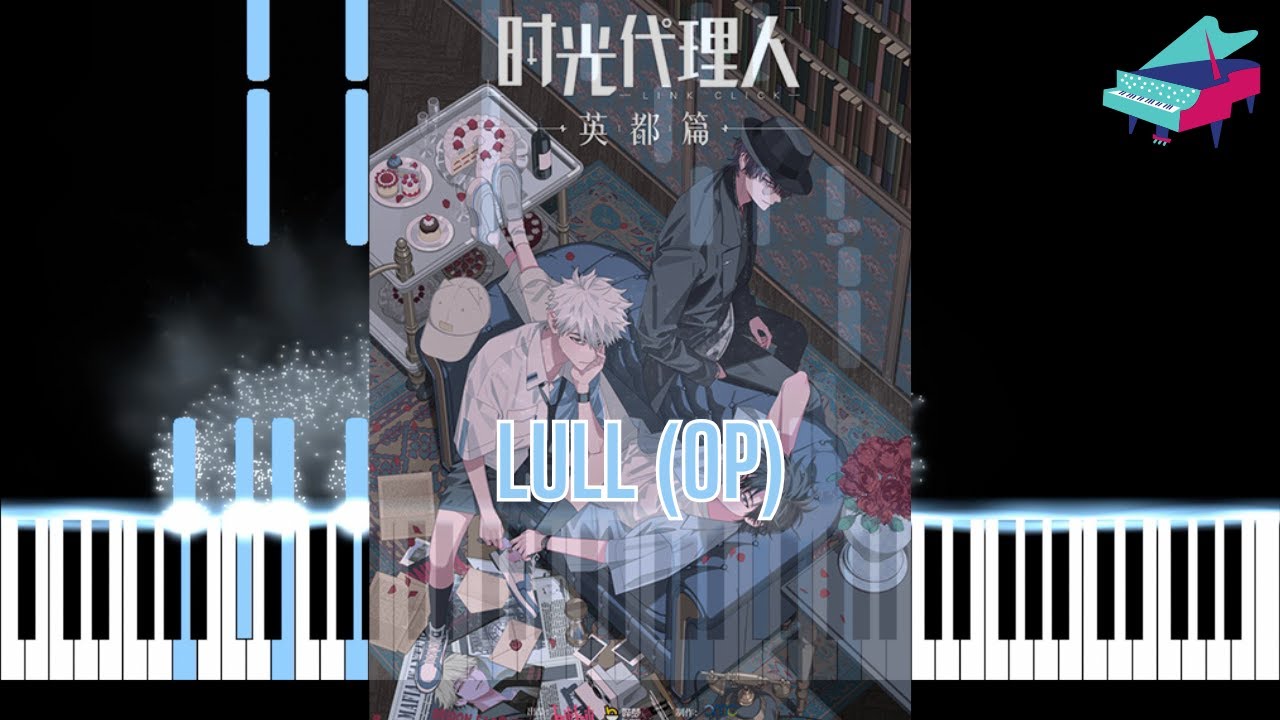 Lull - Link Click: Bridon Arc ED - Piano Cover & SHEET MUSIC