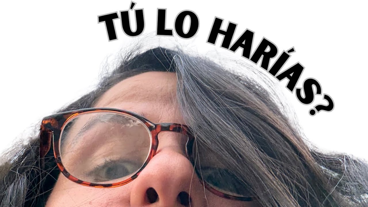 P.2: La decisión más difícil de las mujeres, cuando de imagen se trata 😱