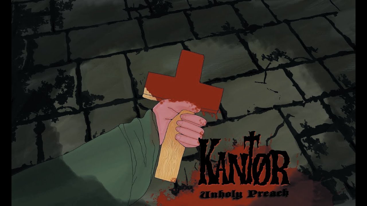KANTØR - Unholy Preach Full EP