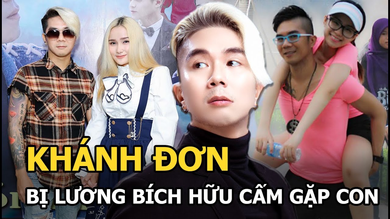 Khánh Đơn: Mồ côi mẹ từ nhỏ, bị Lương Bích Hữu cấm cho gặp mặt con, 2 lần đò mới tìm thấy hạnh phúc